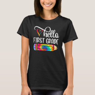 Tie Dye Hello First Grade Back To School Teachers T-Shirt