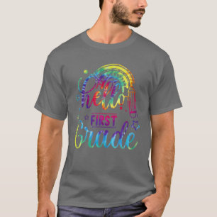 Tie Dye Hello First Grade Teacher Student Back To T-Shirt