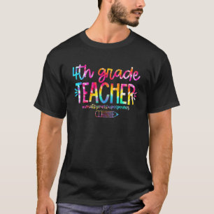 Tie Dye Hello Fourth Grade Teacher Back To School T-Shirt