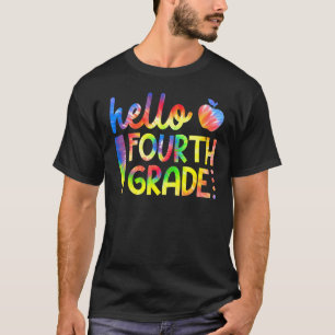 Tie Dye Hello Fourth Grade Team 4th Grade Back To  T-Shirt