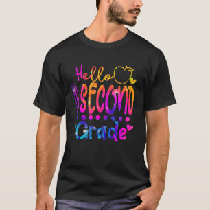 Tie Dye Hello Second 2nd Grade Teacher First Day O T-Shirt