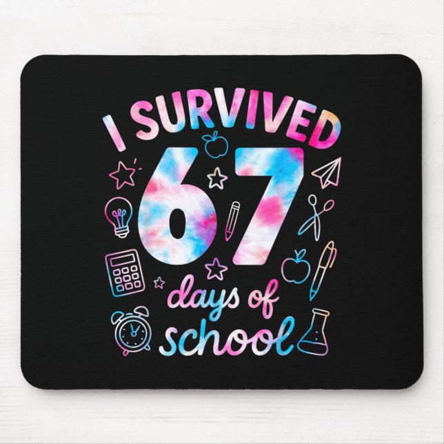 Tie Dye I Survived 67 Days Of School Funny Six Sev Mouse Mat (Front)