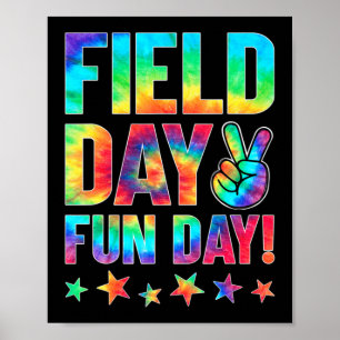Tie Dye I'm Just Here For Field Day 2022 Teacher S Poster