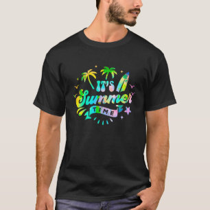 Tie Dye its summer time Hawaii Vacation Party Wome T-Shirt