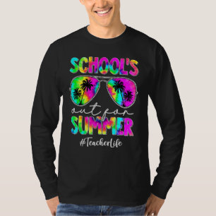 Tie Dye Last Day Of School Schools Out For Summer T-Shirt