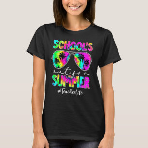 Tie Dye Last Day Of School Schools Out For Summer T-Shirt