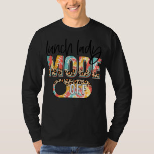 Tie Dye Leopard Lunch Lady Mode Off Happy Last Day T-Shirt