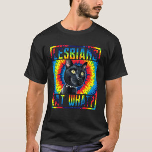 Tie Dye Lesbians Eat What Cat Humor Pun Lgbtq Pri T-Shirt