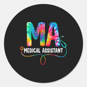 Tie Dye Ma Medical Istant Nurse Stethoscope Ma  Classic Round Sticker