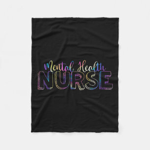 Tie Dye Mental Health Nurse Psych Psychiatric Nurs Fleece Blanket