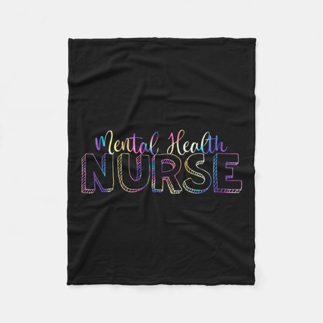 Tie Dye Mental Health Nurse Psych Psychiatric Nurs Fleece Blanket (Front)