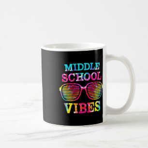Tie Dye Middle School Vibes Teacher Student Back T Coffee Mug