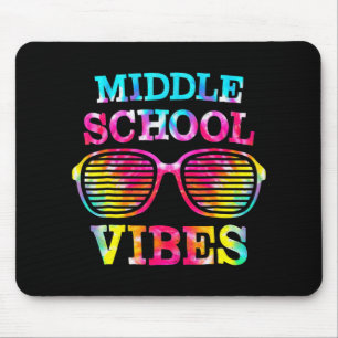 Tie Dye Middle School Vibes Teacher Student Back T Mouse Mat