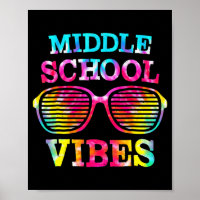 Tie Dye Middle School Vibes Teacher Student Back T