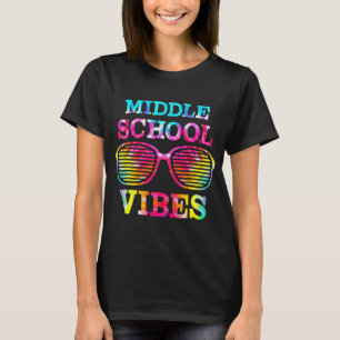 Tie Dye Middle School Vibes Teacher Student Back T T-Shirt