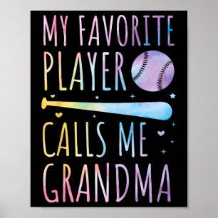 Tie-dye My Favourite Player Calls Me Grandma Baseb Poster