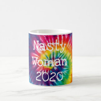Tie dye nasty woman mug