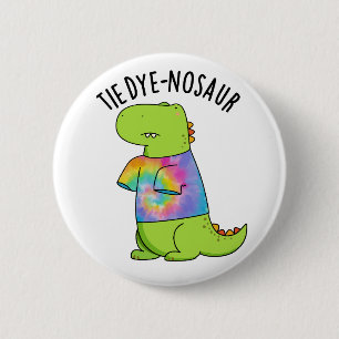 Tie-dye-nosaur Funny Dinosaur Pun  6 Cm Round Badge