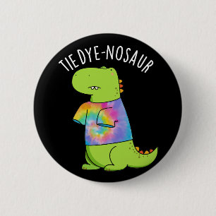 Tie-dye-nosaur Funny Dinosaur Pun Dark BG 6 Cm Round Badge