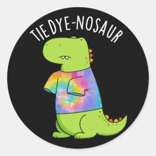 Tie-dye-nosaur Funny Dinosaur Pun Dark BG Classic Round Sticker