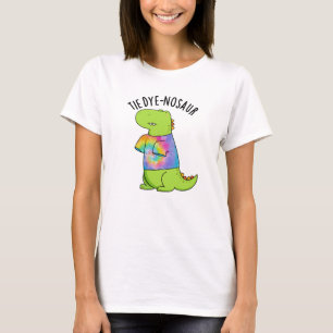 Tie-dye-nosaur Funny Dinosaur Pun  T-Shirt