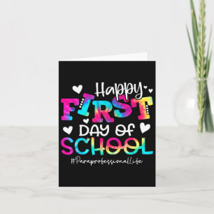 Tie Dye Paraprofessional Happy First Day Of School Card