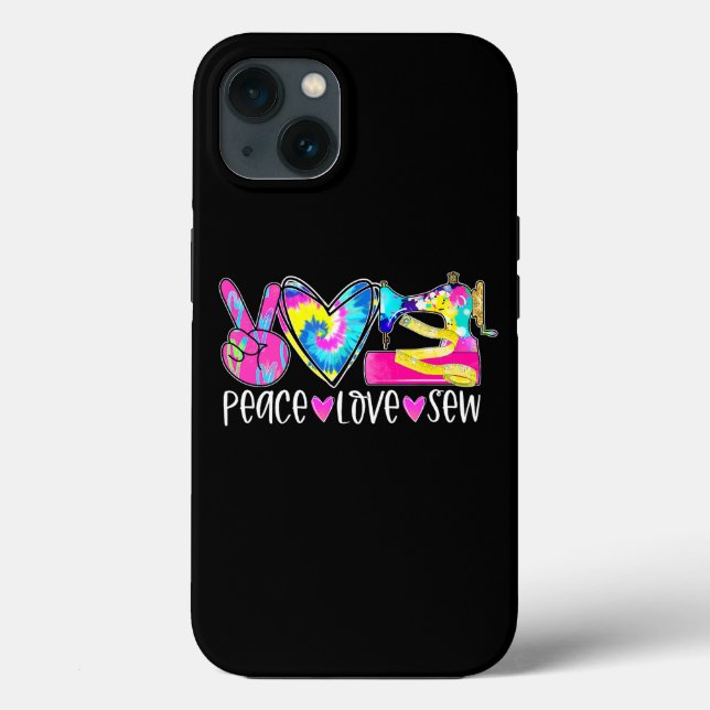 Tie Dye Peace Love Sew Funny Quilting Lover Quilte Case-Mate iPhone Case (Back)