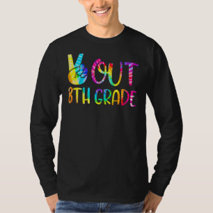 Tie Dye Peace Out 8th Grade Happy Last Day Of Scho T-Shirt