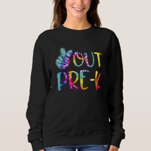Tie Dye Peace Out Pre K Last Day Of School Summer Sweatshirt