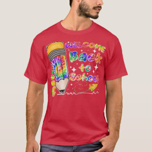 Tie Dye Pencil Welcome Back To School Cute Teacher T-Shirt