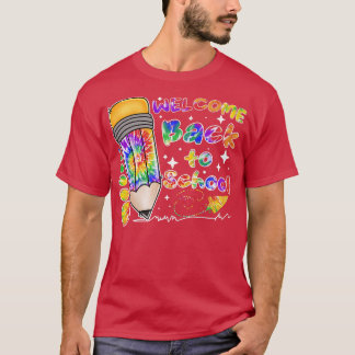 Tie Dye Pencil Welcome Back To School Cute Teacher T-Shirt