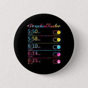 Tie Dye Preschool Teacher Appreciation Alarm Clock 6 Cm Round Badge