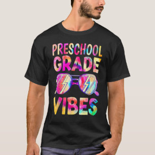 Tie Dye Preschool Vibes Teacher First Day Of Back  T-Shirt