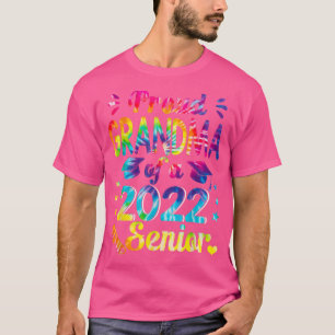 Tie Dye Proud Grandma of a Class of 2022 Senior -G T-Shirt