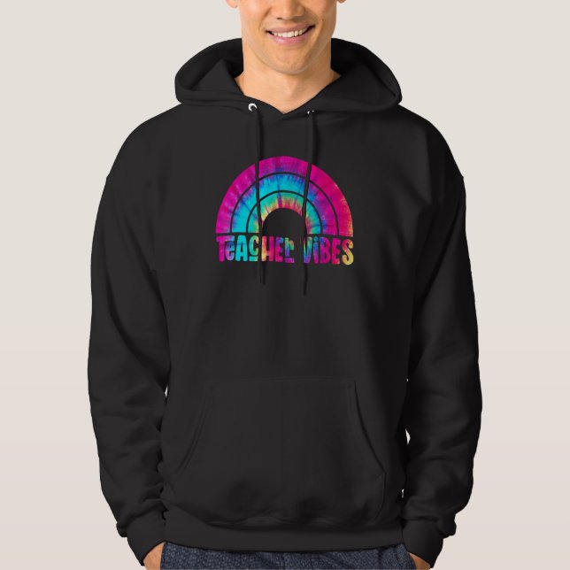 Tie Dye Rainbow Teacher Vibes Hoodie (Front)