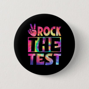 Tie Dye Rock The Test Happy Testing Day Teacher Lo 6 Cm Round Badge