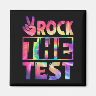 Tie Dye Rock The Test Happy Testing Day Teacher Lo Magnet