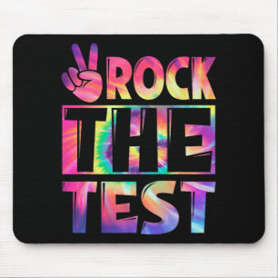 Tie Dye Rock The Test Happy Testing Day Teacher Lo Mouse Mat