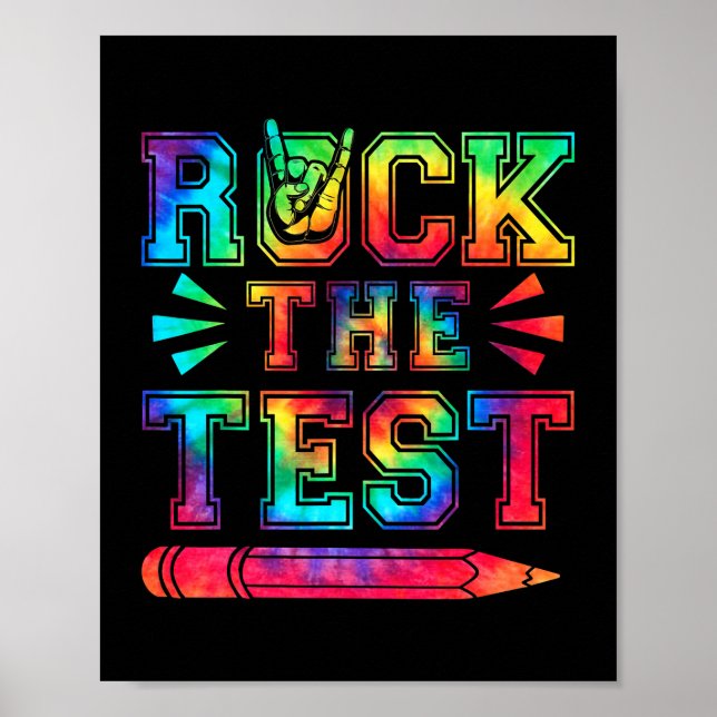 Tie Dye Rock The Test Teacher Student Happy Poster (Front)