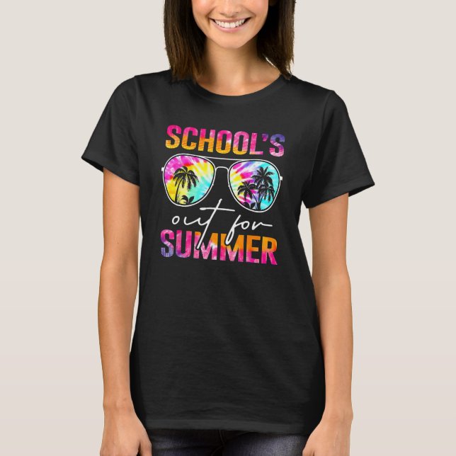 Tie Dye Schools Out For Summer Teacher Last Day Of T-Shirt (Front)