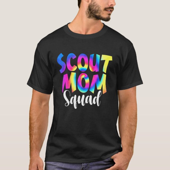 Tie Dye Scout Mum Squad Back To School Teacher And T-Shirt (Front)