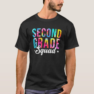 Tie Dye Second 2Nd Grade Squad Teacher First Day O T-Shirt