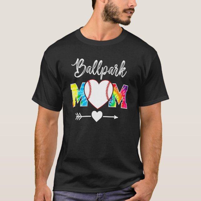 Tie Dye Softball Mum Mother's Day  Ballpark Mama H T-Shirt (Front)