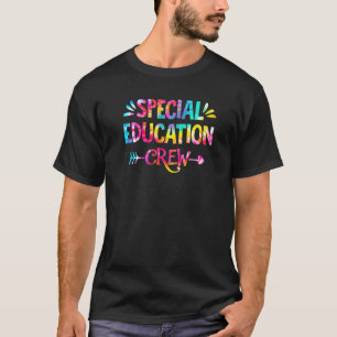 Tie Dye Special Education Crew Sped Squad Back To  T-Shirt