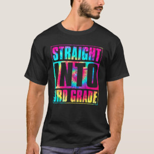 Tie Dye Straight Into 3rd Grade Squad Teacher Back T-Shirt