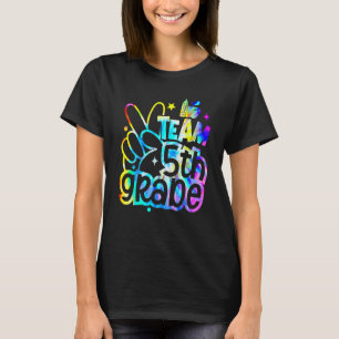 Tie Dye Team Fifth 5th Grade Teacher Student Back T-Shirt