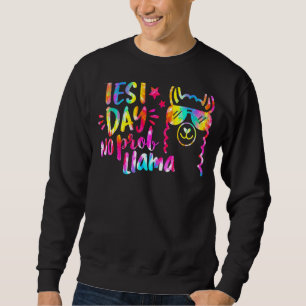 Tie Dye Test Day No Prob Llama Cute Teachers Stude Sweatshirt