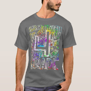 Tie Dye Typography Fourth Grade Teacher Kids Back T-Shirt