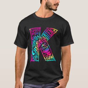 Tie Dye Typography Kindergarten Teacher Back To Sc T-Shirt