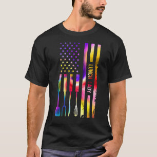 Tie Dye US Flag Lunch Lady Life Cafeteria Chef Coo T-Shirt